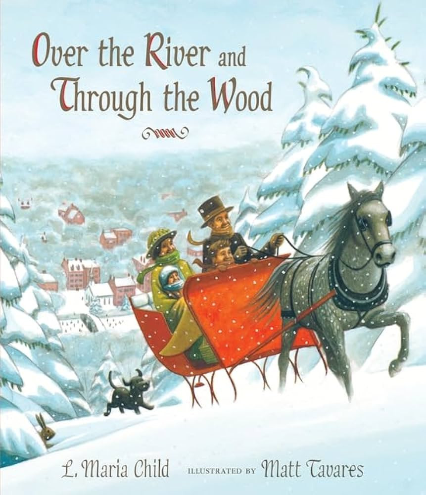 Over the River and Through the Wood: The New England Boy's Song About Thanksgiving Day | Amazon (US)
