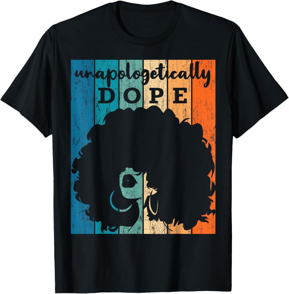 Unapologetically Dope Black History Month African American Short Sleeve T-Shirt | Amazon (US)
