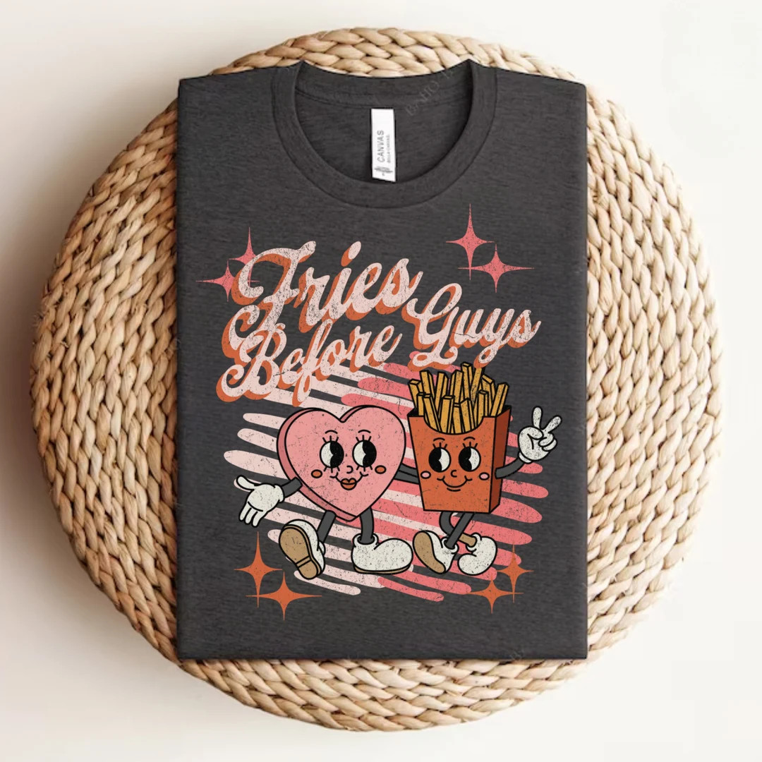 Fries Before Guys Funny Anti Valentine's Day - Etsy | Etsy (US)