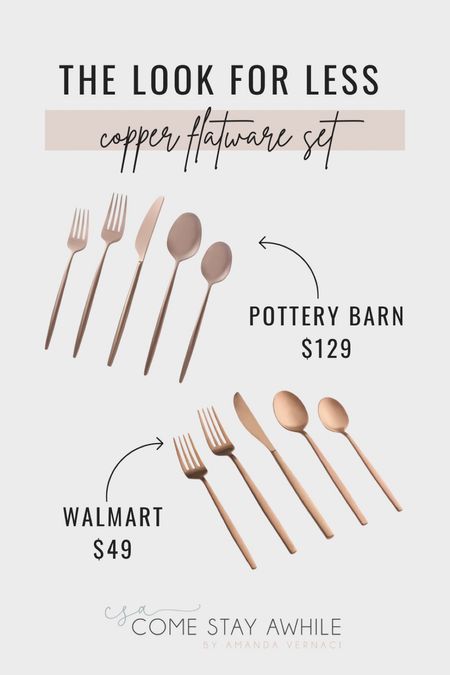 The look for less! I found a comparable option for the copper pottery barn flatware that I have from Walmart! They both are a 20-piece set!

#LTKFind #LTKhome #LTKSale