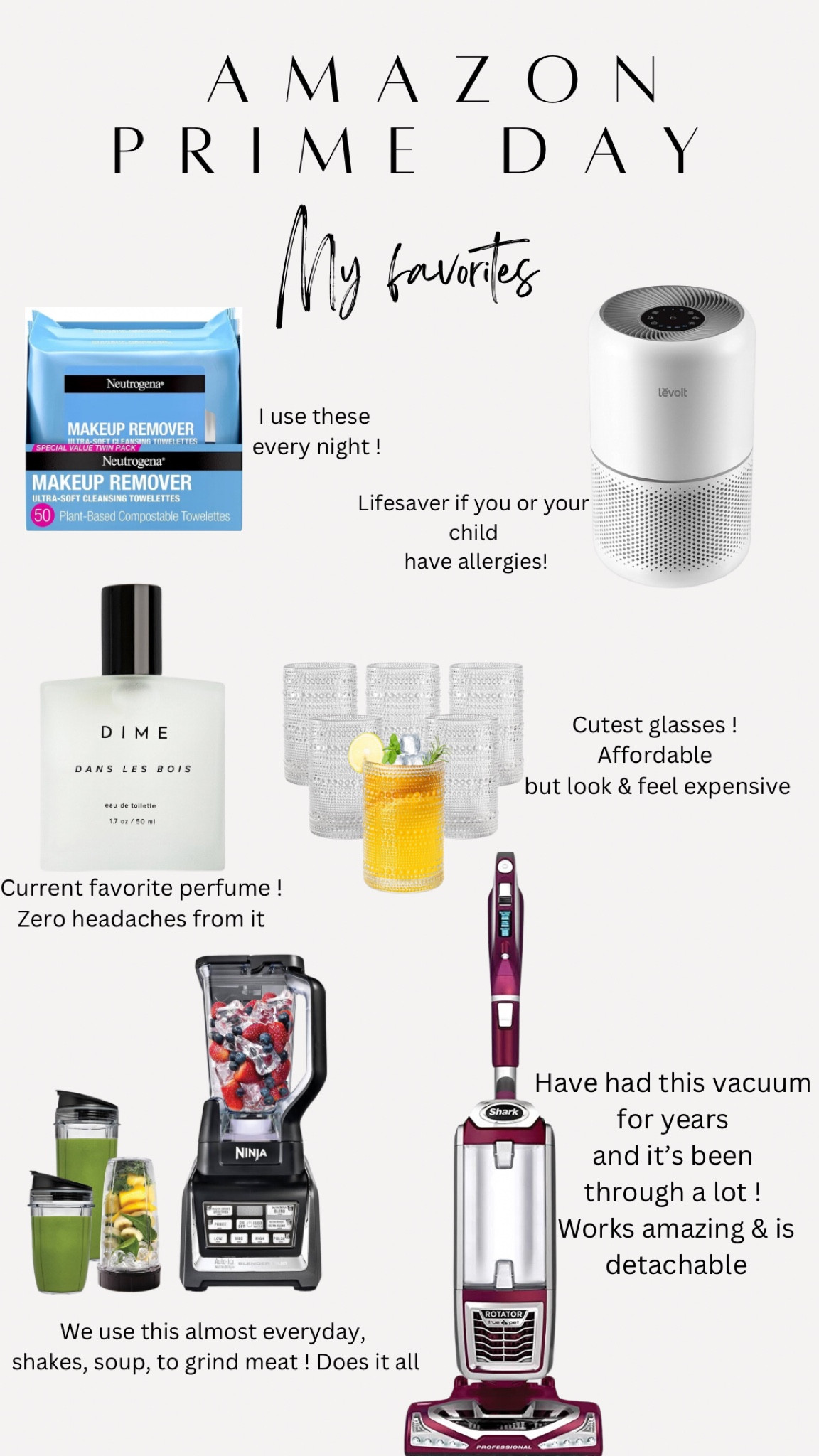 Amazon prime day deals of products I own !! All on sale now! 

Neutrogena cleansing wipes 
Dime beauty perfume 
Air purifier 
Hobnail glass drinking glasses 
Shark vacuum 
Ninja blender with attachments 

#LTKHome #LTKFindsUnder100 #LTKSaleAlert