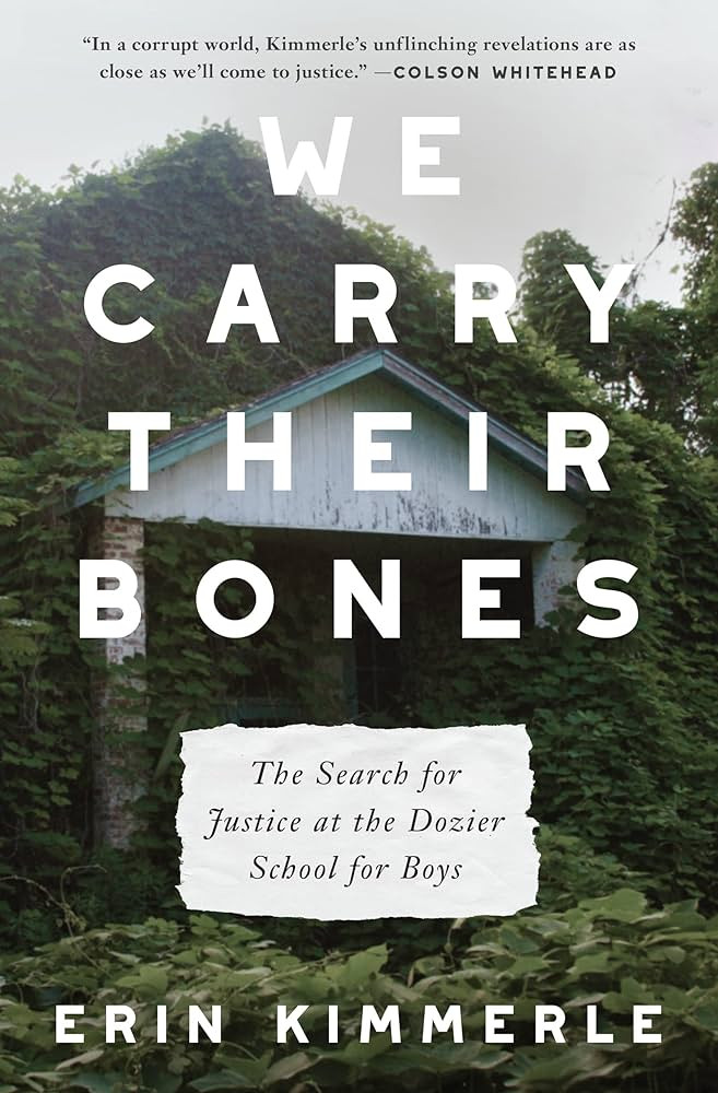We Carry Their Bones: The Search for Justice at the Dozier School for Boys | Amazon (US)