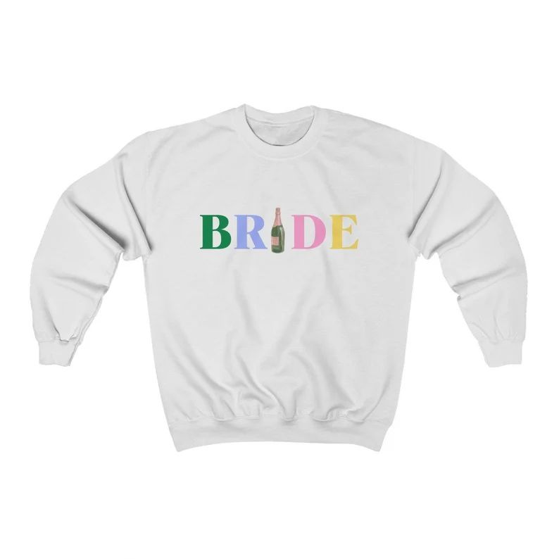 Bride Champagne Sweatshirt Bride to Be Bachelorette Party - Etsy | Etsy (US)