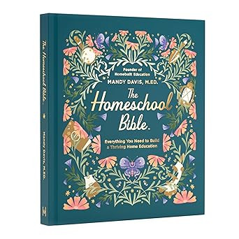 The Homeschool Bible: A Step-by-Step Guide for Beginners to Curriculum, Lesson Planning, State La... | Amazon (US)