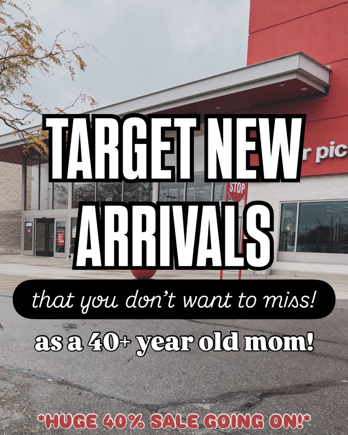 Huge Target sale going on! So many greatt new arrivals for 40% off! 

Jeans run small, sweatpants run big, tops run true to size.