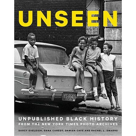 Unseen : Unpublished Black History from the New York Times Photo Archives | Walmart (US)