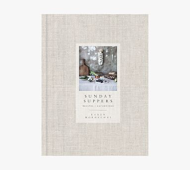 Sunday Suppers by Karen Mordechai | Pottery Barn | Pottery Barn (US)