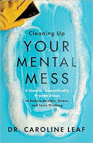 Cleaning Up Your Mental Mess: 5 Simple, Scientifically Proven Steps to Reduce Anxiety, Stress, an... | Amazon (US)