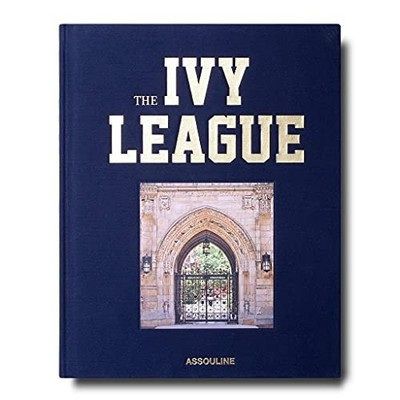 The Ivy League - Assouline Coffee Table Book by Daniel Cappello 9781614280095| eBay | eBay US