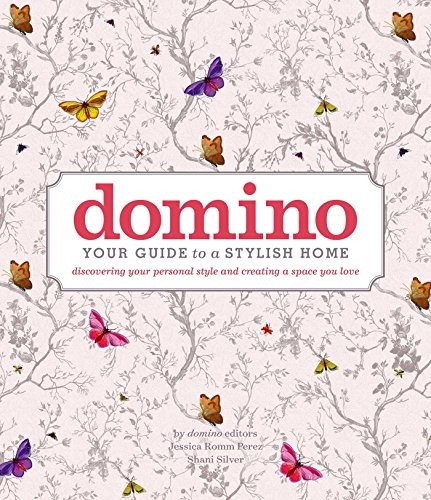 domino: Your Guide to a Stylish Home (DOMINO Books) | Amazon (US)