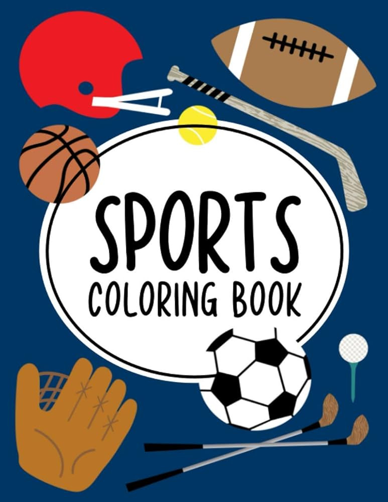 Sport Coloring Book: A Collection Of Fun Illustrations Of Sports To Color, Kids Coloring Activity... | Amazon (US)