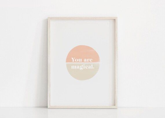 You Are Magical Poster, Minimal Art Printable, Positive Saying Poster, Typography Wall Art, Soft ... | Etsy (US)