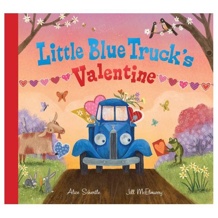Little Blue Truck&#39;s Valentine - by Alice Schertle (Hardcover) | Target