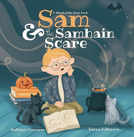 Sam & the Samhain Scare: A Wheel of the Year Book     Hardcover – Picture Book, September 20, 2... | Amazon (US)