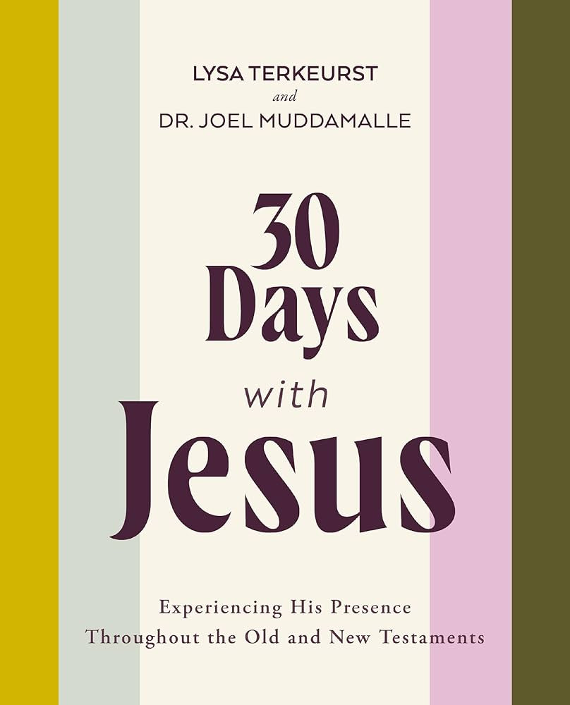30 Days with Jesus Bible Study Guide: Experiencing His Presence throughout the Old and New Testam... | Amazon (US)