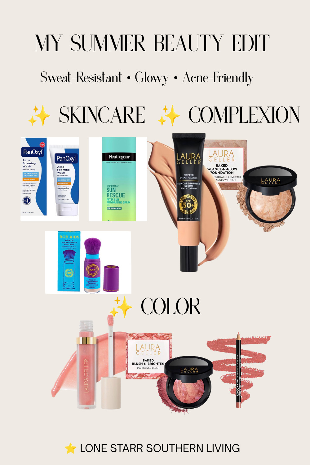 ✨ These are the beauty products I've been reaching for all summer—and they've completely transformed my everyday routine.

As someone who struggles with combination, acne-prone skin, I've been focused on products that help control oil, keep my skin hydrated, and create a natural, glowy finish without feeling heavy.

These favorites include:

🤍 My go-to acne face wash
🤍 Hyaluronic acid for lightweight hydration
🤍 SPF 50 tinted serum for everyday sun protection
🤍 Laura Geller baked foundation & blush for an effortless glow
🤍 Lip liner + gloss for an easy polished look
🤍 Mineral sunscreen for quick SPF touch-ups throughout the day

If you're looking for an easy summer beauty routine with products that wear beautifully in the heat, these are absolutely worth checking out.

✨ Save this post for your next beauty haul!

#LTKBeauty #LTKStyle #SummerBeauty #SummerMakeup #MakeupFavorites #SkincareRoutine #AcneProneSkin #GlowySkin #EverydayMakeup #LauraGeller #SPFMakeup #BeautyFavorites #CleanGirlMakeup #BeautyEdit #SummerEssentials
 

 #LTKdayinmylife #LTKmorningroutine #LTKselfcare