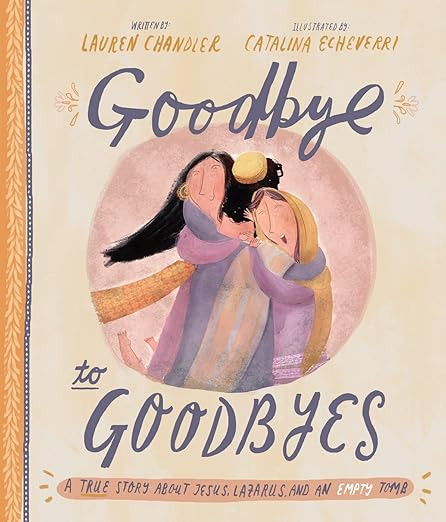 Goodbye to Goodbyes (Tales That Tell the Truth) | Amazon (US)