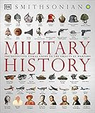 Military History: The Definitive Visual Guide to the Objects of Warfare    Paperback – August 4... | Amazon (US)