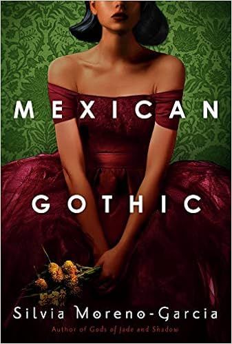 Mexican Gothic



Hardcover – June 30, 2020 | Amazon (US)