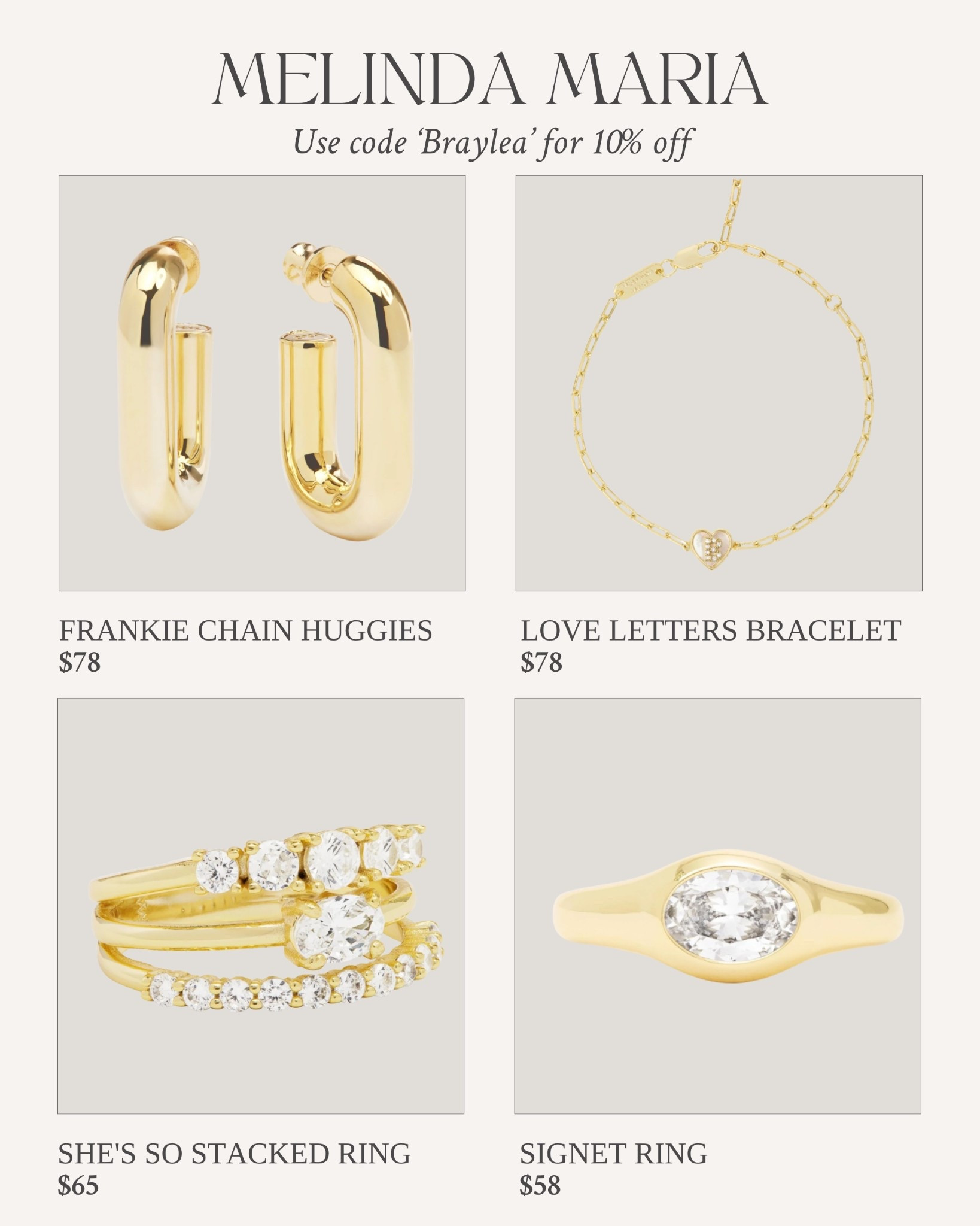 Melinda Maria staples | Use the code ‘Braylea’ for 10% off at checkout!

Melinda Maria, Gold Jewelry, ring, bracelet, earrings

#LTKStyleTip #LTKWedding #LTKU