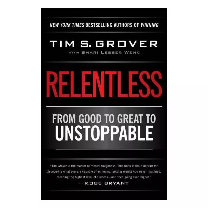 Relentless - (Tim Grover Winning) by Tim S Grover | Target