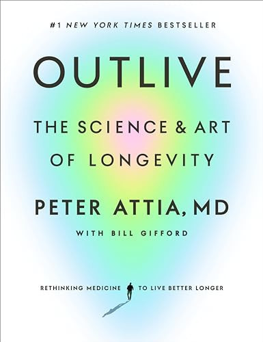 Outlive: The Science and Art of Longevity | Amazon (US)