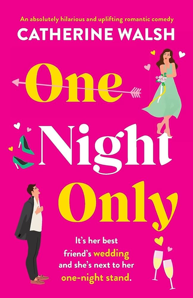 One Night Only: An absolutely hilarious and uplifting romantic comedy | Amazon (US)