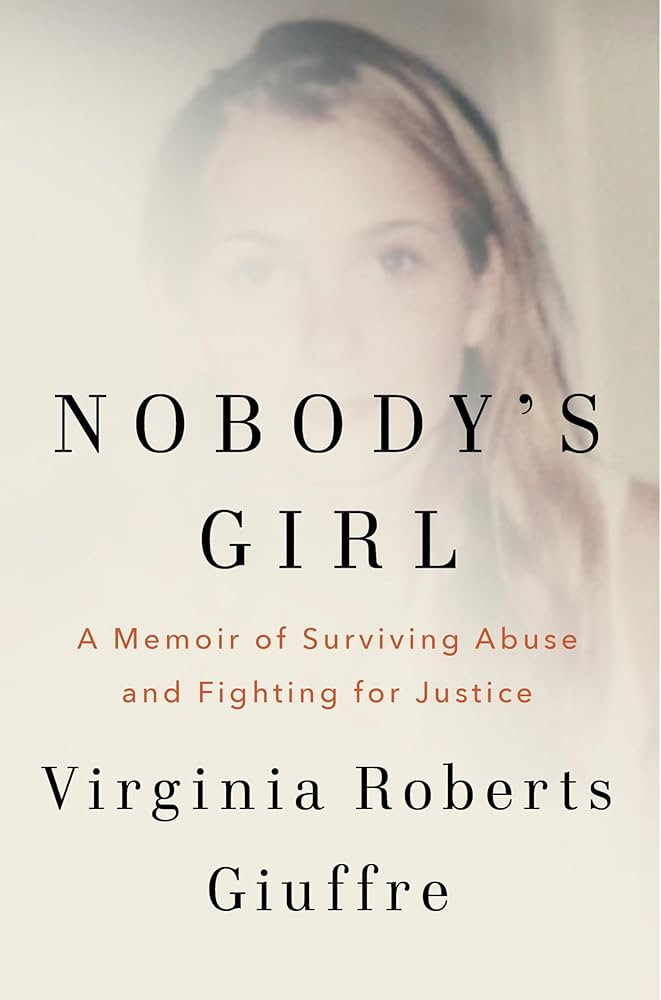 Nobody's Girl: A Memoir of Surviving Abuse and Fighting for Justice | Amazon (US)