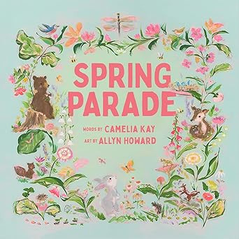 Spring Parade: A Picture Book (Seasonal Parade)      Hardcover – Picture Book, March 22, 2022 | Amazon (US)