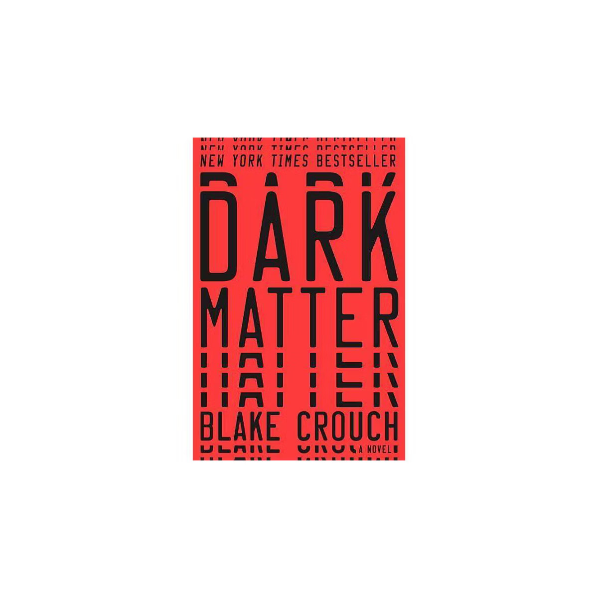 Dark Matter (Hardcover) by Blake Crouch | Target