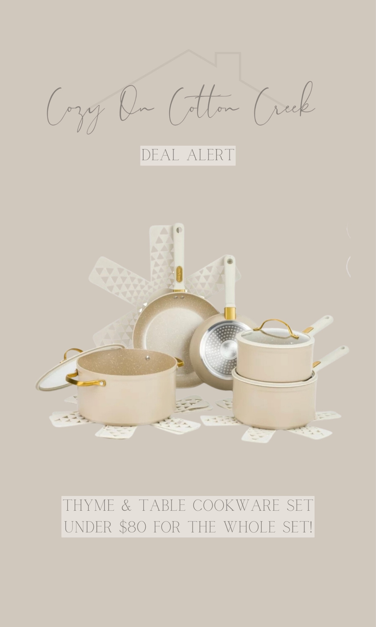 Thyme and table cookware set
Under $80
Beige taupe cookware 

#LTKhome #LTKHolidaySale #LTKGiftGuide