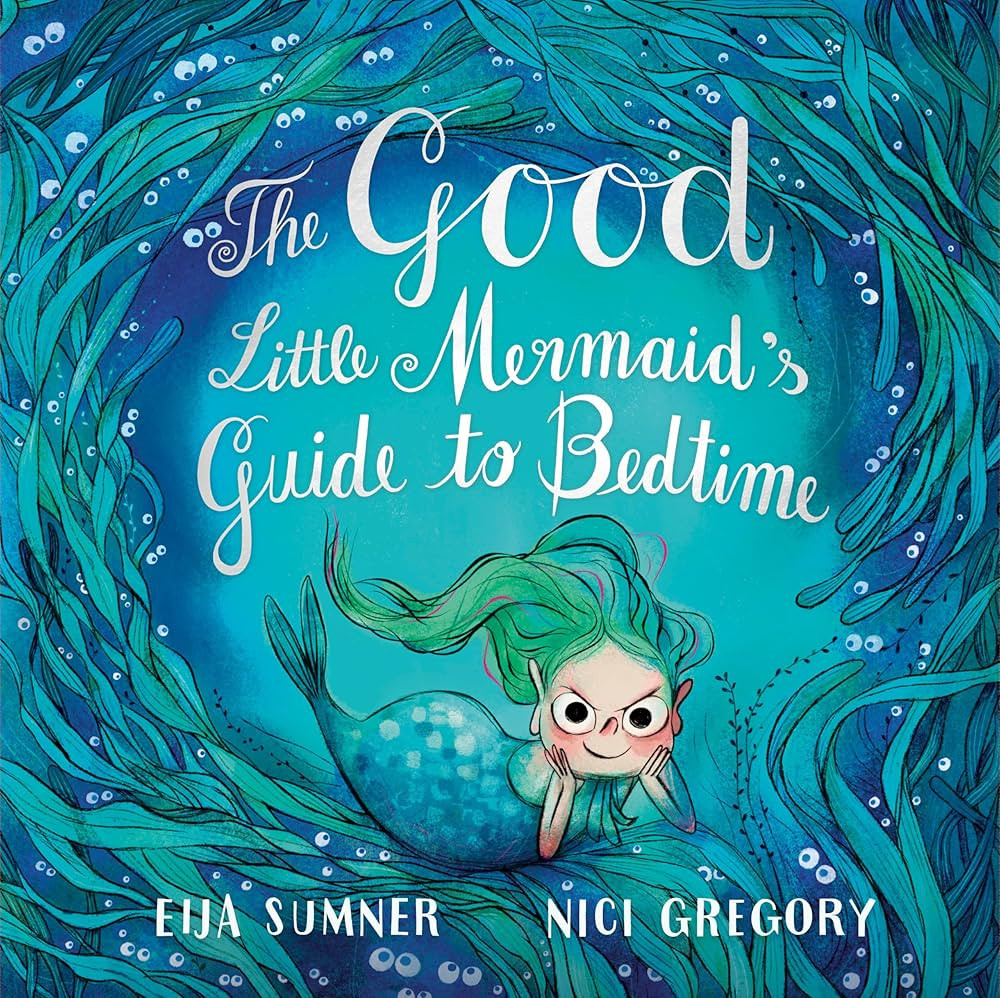 The Good Little Mermaid's Guide to Bedtime | Amazon (US)