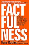 Factfulness: Ten Reasons We're Wrong About the World - and Why Things Are Better Than You Think [Har | Amazon (US)
