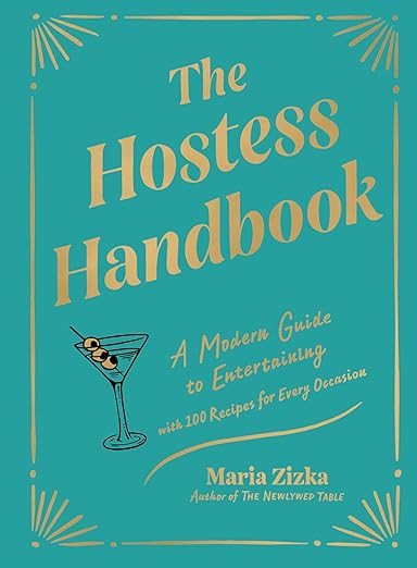 The Hostess Handbook: A Modern Guide to Entertaining      Hardcover – June 18, 2024 | Amazon (US)