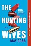 The Hunting Wives    Paperback – February 22, 2022 | Amazon (US)