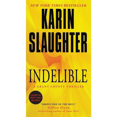 Indelible - (Grant County Thrillers) by  Karin Slaughter (Paperback) | Target
