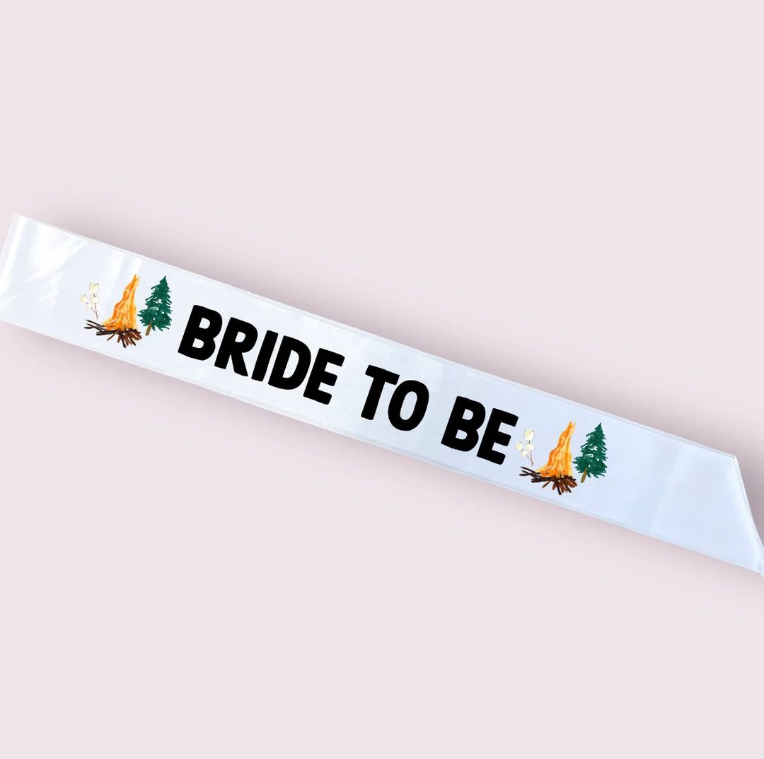 Bride to Be Sash Camp Bride Camping Bachelorette Bride - Etsy | Etsy (US)