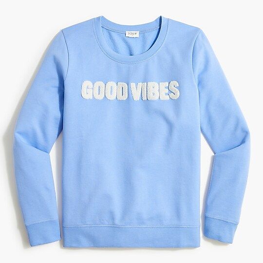 "Good vibes" sweatshirt | J.Crew Factory