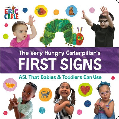 The Very Hungry Caterpillar's First Signs - by  Eric Carle (Board Book) | Target