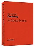 The New York Times Cooking No-Recipe Recipes: [A Cookbook]    Paperback – March 16, 2021 | Amazon (US)