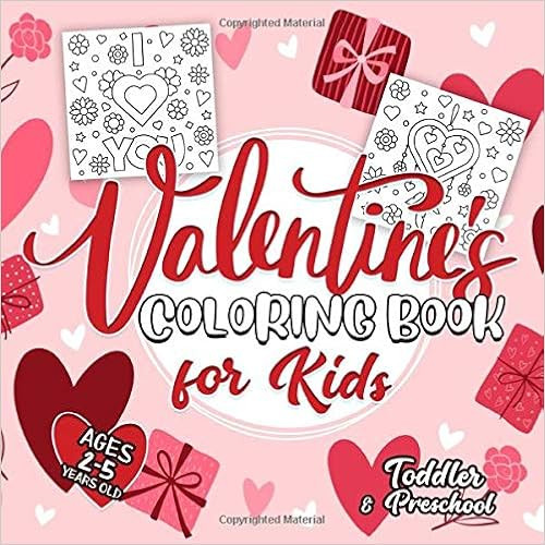 Valentine's Day Coloring Book for Kids Ages 2-5: A Collection of Fun and Easy Happy Valentine's D... | Amazon (US)