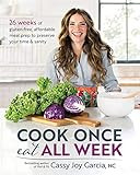 Cook Once, Eat All Week: 26 Weeks of Gluten-Free, Affordable Meal Prep to Preserve Your Time & Sanit | Amazon (US)