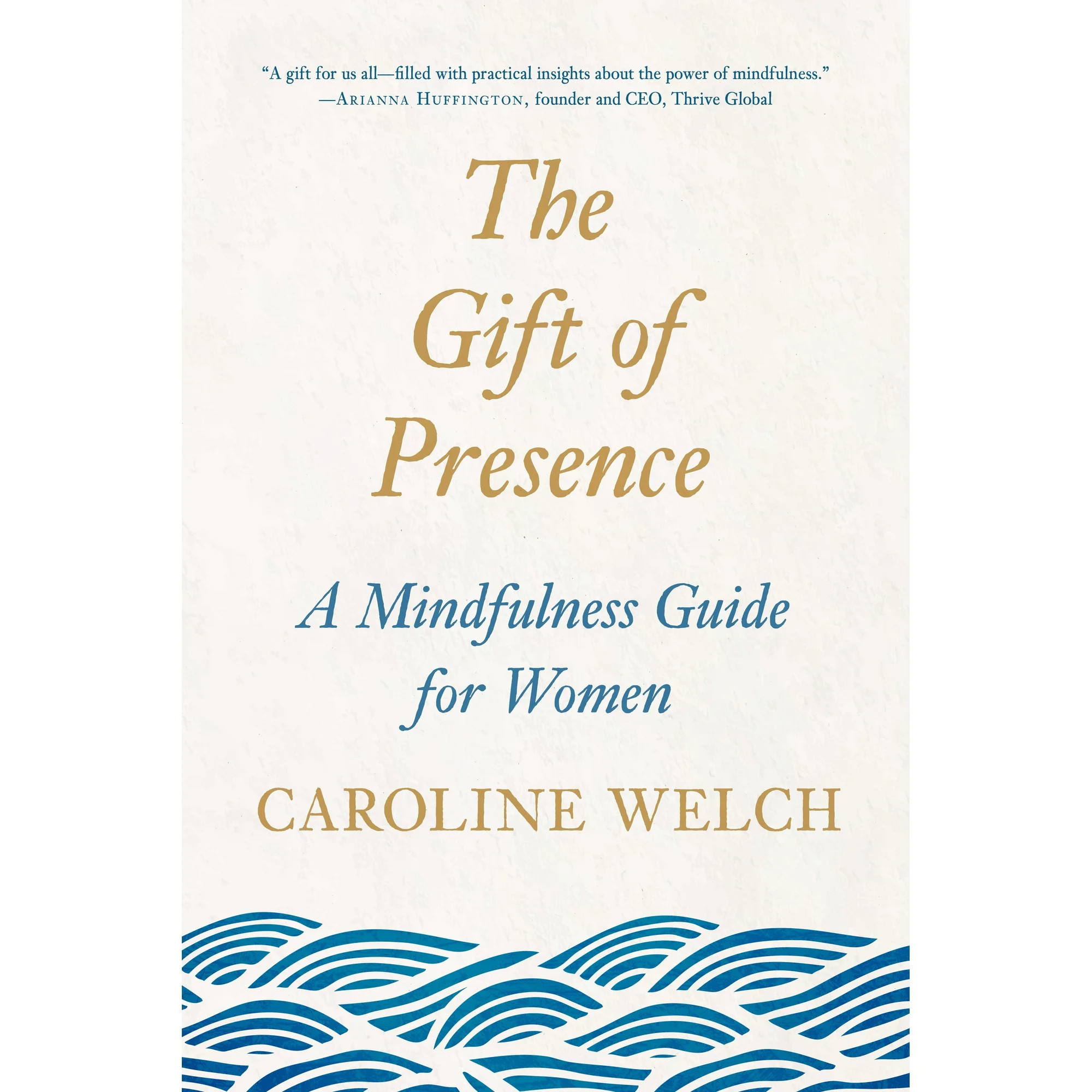 The Gift of Presence : A Mindfulness Guide for Women (Paperback) | Walmart (US)