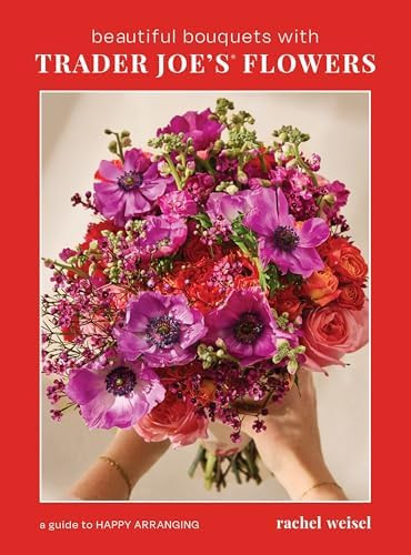 Beautiful Bouquets with Trader Joe's Flowers      Hardcover – December 9, 2025 | Amazon (US)