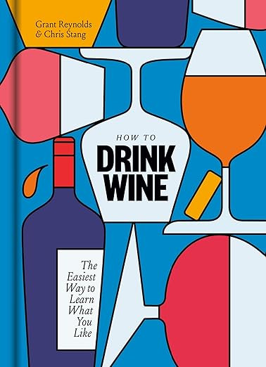 How to Drink Wine: The Easiest Way to Learn What You Like | Amazon (US)