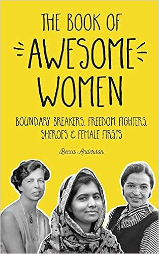 The Book of Awesome Women: Boundary Breakers, Freedom Fighters, Sheroes and Female Firsts (Gift f... | Amazon (US)