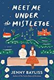 Meet Me Under the Mistletoe    Paperback – September 27, 2022 | Amazon (US)