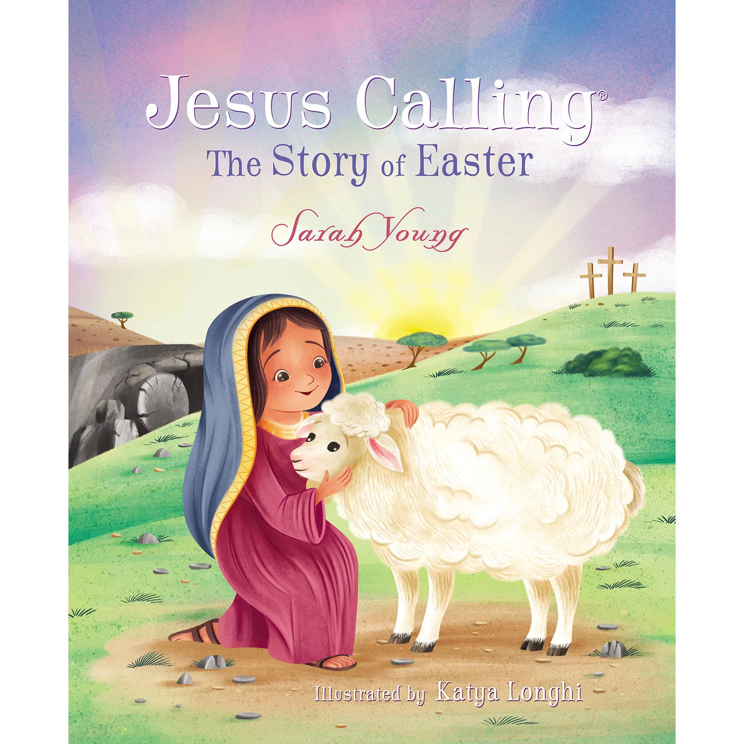 Jesus Calling Story of Easter by Sarah Young (Board Book) | Sam's Club