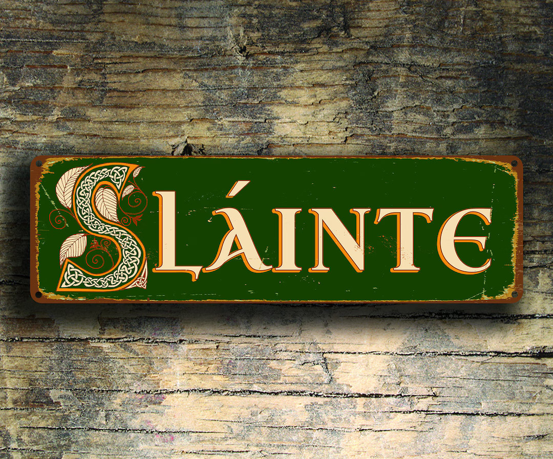 Slainte Sign, Slainte, Irish Cheers, Celtic Irish Signs, Irish, Irish Gifts, Slainte Signs, Slain... | Etsy (US)