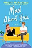 Mad About You: A Novel: McFarlane, Mhairi: 9780063117945: Amazon.com: Books | Amazon (US)